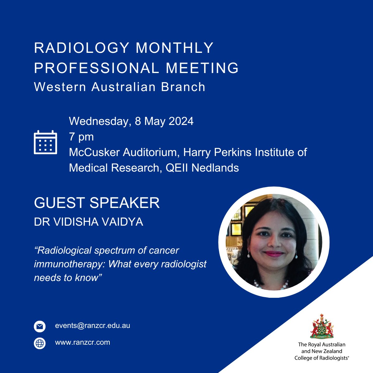 WA branch members: Don't miss Dr Vidisha Vaidya speaking on 'Radiological spectrum of cancer immunotherapy: What every radiologist needs to know” at our upcoming Radiology Monthly Professional Meeting from 6pm Wed 8 May, chaired by Clin A/Prof Glen Lo @g13nl0 #RANZCR #radiology
