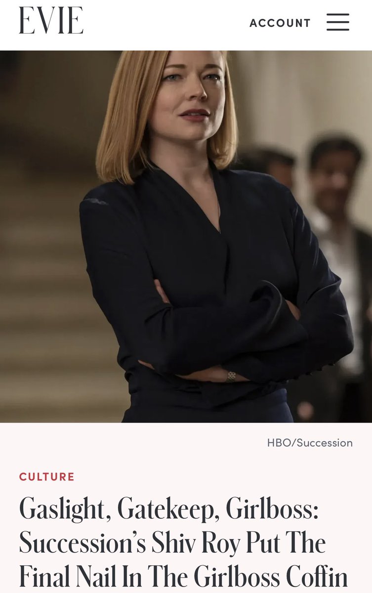 Succession’s Shiv Roy Put The Final Nail In The Girlboss Coffin “The Roys, much like their real-world parallels, are a bunch of privileged nepo babies appropriating woke language (save for Roman, who's a walking HR nightmare) to feign struggle. But what do any of them know