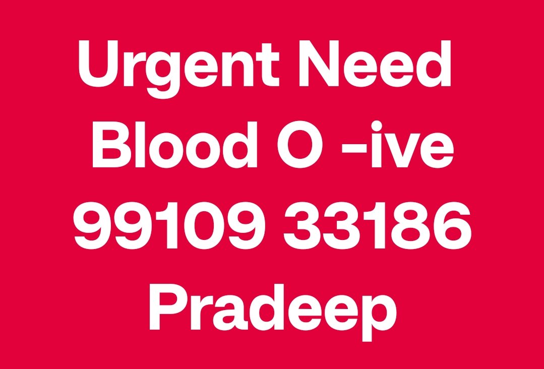 #UrgentNeed #Blood O -ive Contact: Pradeep Avantika Hospital Indirapuram, #Gaziabad, 99109 33186