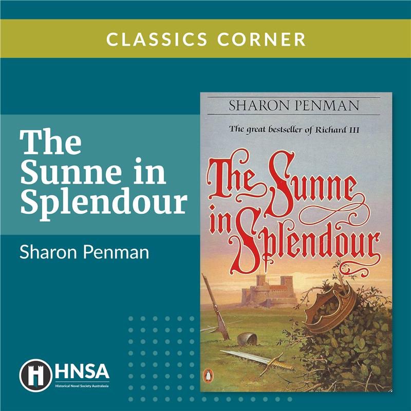 Did you know, as a student, her first 400-page draft was stolen from her car, pausing her writing for 5 years. Balancing law, she rewrote it, spending 12 years to publish the 936-page Richard III tale in 1982. What's your favourite memories of Sunne In Splendour?