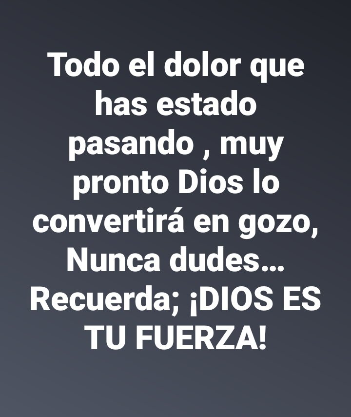 Recuerda; DIOS ES TU FORTALEZA.