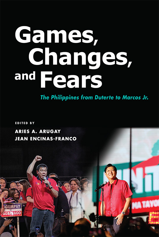 #New from #ISEASPublishing – “Games, Changes and Fears: The Philippines from Duterte to Marcos Jr.” edited by Aries Arugay and Jean Encinas-Franco Visit #ISEASBookshop for your copy bookshop.iseas.edu.sg/publication/79… #Read #Philippines @ariesarugay @francojean825