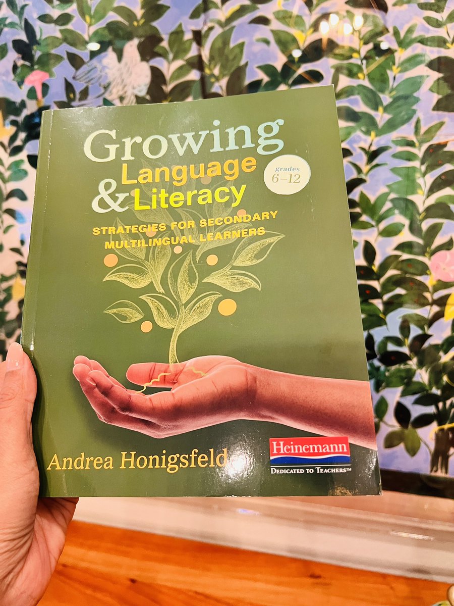 I am excited to read @AndreaHonigsfel’s new book Growing Language & Literacy: Strategies for Secondary MLs 🌱