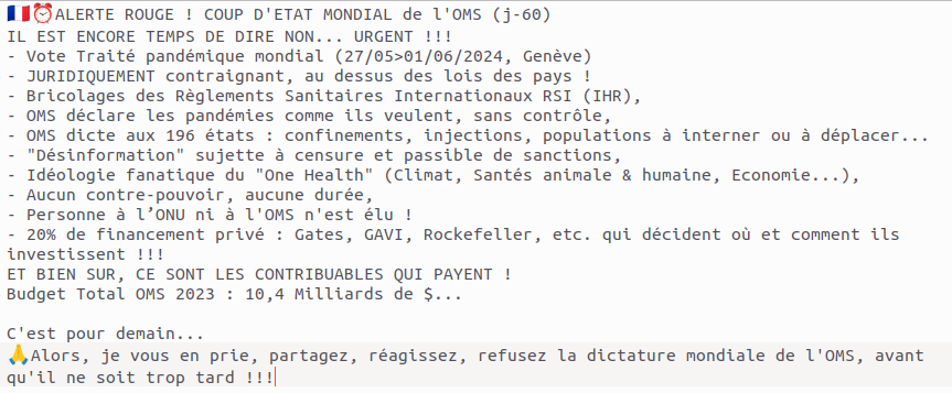 🇫🇷⏰J-27 ! VIGI-ELITE: ALERTE ROUGE! COUP D'ETAT MONDIAL de l'OMS (j-27)
ENCORE TEMPS DE DIRE NON. URGENT!
- Vote Traité pandémique mondial (27/05>01/06/2024, Genève)
- JURIDIQUEMENT contraignant, au dessus des lois des pays!
Suite > image

+info Sources:
shorturl.at/hjkuz