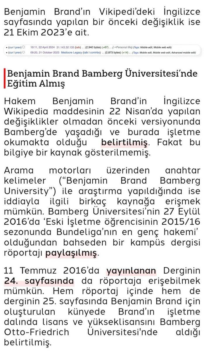 YALAN ORTAYA ÇIKTI! 

Sivasspor - Fenerbahçe maçının VAR hakemi Benjamin Brand’ın Galatasaray Üniversitesi’nden mezun olduğu iddia edilmişti.

Fakat, Benjamin Brand’ın Vikipedi sayfasındaki İngilizce yazının maç bittikten sonra değiştirildiği ortaya çıktı.

[Dogruluk Payı]