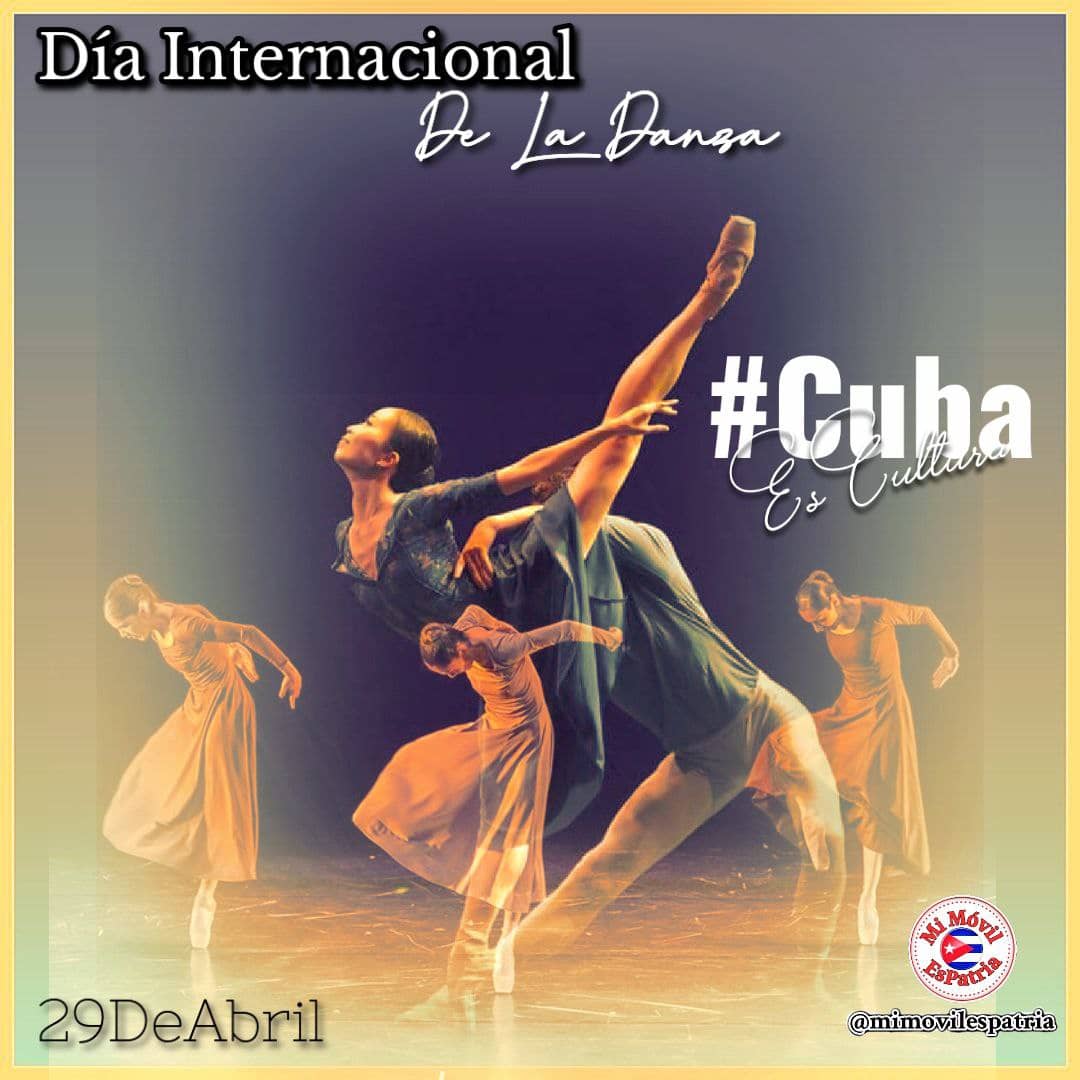 @mimovilespatria Cada 29 de abril se celebra en todo el 🌐 el #DíaInternacionalDeLaDanza. Al igual que el resto de los países, Cuba festeja hoy la inmensa tradición danzaria que caracteriza al país desde sus orígenes. “La vida nunca termina y la danza nunca cesa' #CubaEsCultura #MiMóvilEsPatria
