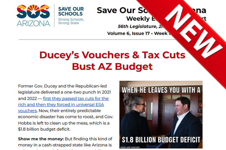 💥 ICYMI: Thanks to former Gov. Ducey’s universal #vouchers & tax cuts for the rich, AZ is facing a massive budget deficit. Now, Gov. Hobbs is forced to deal with the aftermath. 🔎 Find the latest on the #AZLeg's budget struggles in the #WeeklyEdReport @ l8r.it/UEXG
