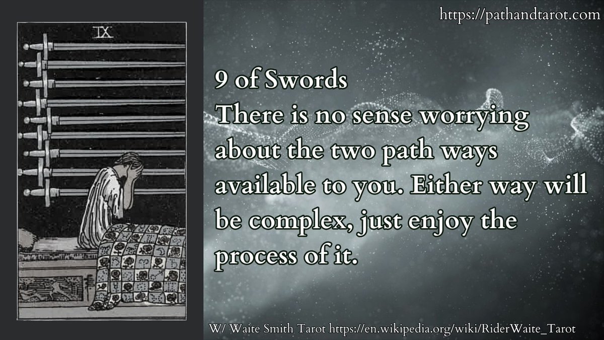 There is no sense worrying about the two path ways available to you. Either way will be complex, just enjoy the process of it. #cartomancy #dailytarot #tarotreader #tarotcards #pathandtarot #waitesmith