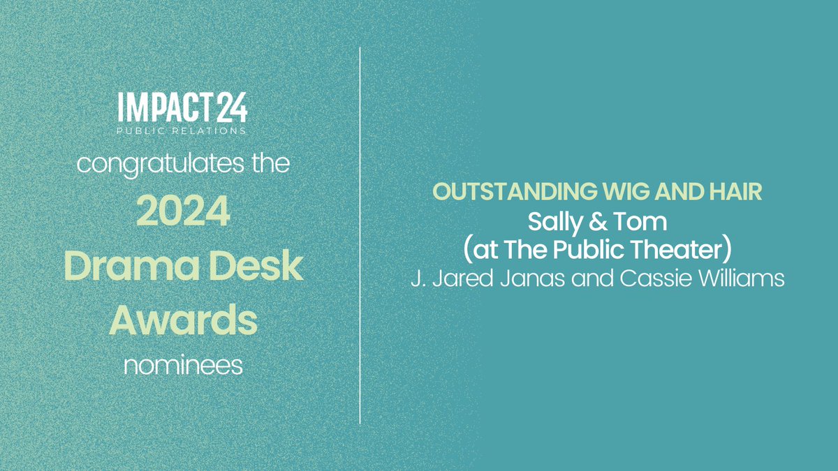 Impact24PR's tweet image. Congratulations to J Jared Janas and Cassie Williams on their 2024 Drama Desk Awards nominations for outstanding wig and hair for #SallyAndTom!

@theatermania #WigDesigner #MakeupDesigner #HairStylist #BehindTheScenes #Theater