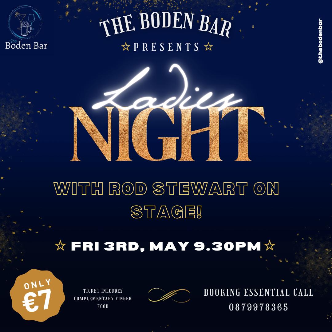 Ladies Night takes place next Friday night 3rd May ! Book your table now by calling 087 9978365 - don't miss out on a great night 💃🎶🎵