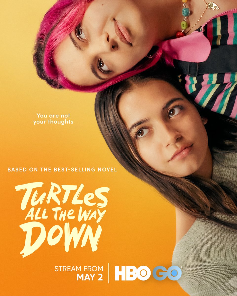 'YOU ARE NOT YOUR THOUGHTS' 🐢 LOOK: Official poster for #TurtlesAllTheWayDown, a new romantic drama film based on the best-selling novel of the same name by #JohnGreen. Premieres May 2 on #HBO GO. 'When a 16-year-old struggling with obsessive-compulsive disorder reconnects…