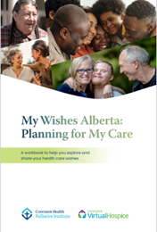 CHPalliative's tweet photo. What would matter most to you if you got sick? Prepare yourself/others to make important decisions about your care.
Explore & reflect w/our My Wishes Alberta workbook. @VirtualHospice
https://t.co/HKbK3v43Eg
#AdvanceCarePlanning #ACPinCanada https://t.co/PUIczlB007