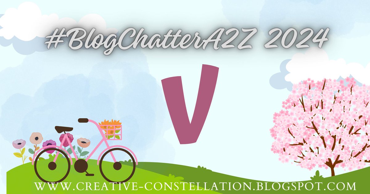 My entry for  #BlogchatterA2Z 2024 Challenge conducted by @BlogChatter for letter 'V';

creative-constellation.blogspot.com/2024/04/524-vi…

#Blogging #blogpost #writing #hobby #habit