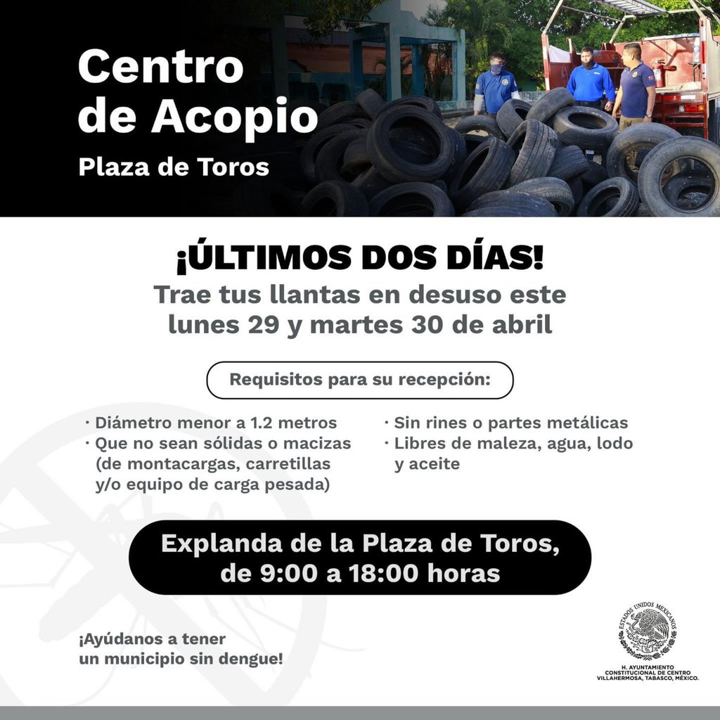 ÚLTIMOS DÍAS Trae tus llantas viejas en desuso al Centro de Acopio en la explanada de la Plaza de Toros este lunes 29 y martes 30 de abril. ¡Sin mosquitos no hay dengue! #PlanEmergenteContraElDengue