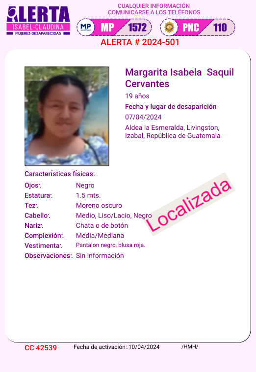 #AlertaIsabelClaudina
Localizada
MARGARITA ISABELA SAQUIL CERVANTES
Ha sido localizada
Agradecemos haber compartido la información