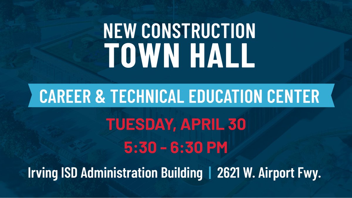 ‼️Reminder‼️ We are hosting a town hall meeting to provide information about the construction and preliminary design plans for the new <a href="/iisdCTE/">Irving ISD CTE</a> Center.

📆Tues., April 30
⏰5:30 - 6:30 PM
📌Irving ISD Administration Building

Learn more at IrvingISDBond.com. See you there!
