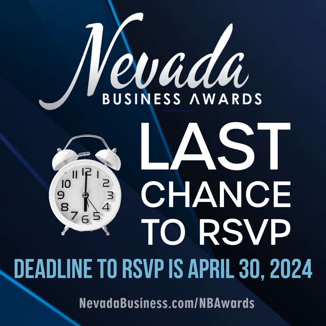 The deadline to RSVP is tomorrow! Go to NevadaBusiness.com/NBAwards and reserve your spot!