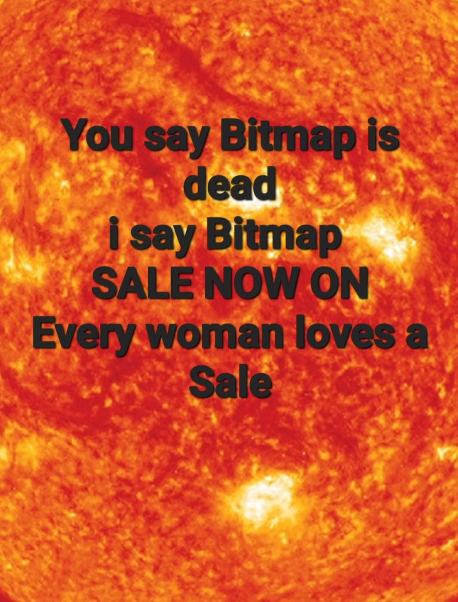 Whoop whoop Bitmap Sale.  Going loco down in...