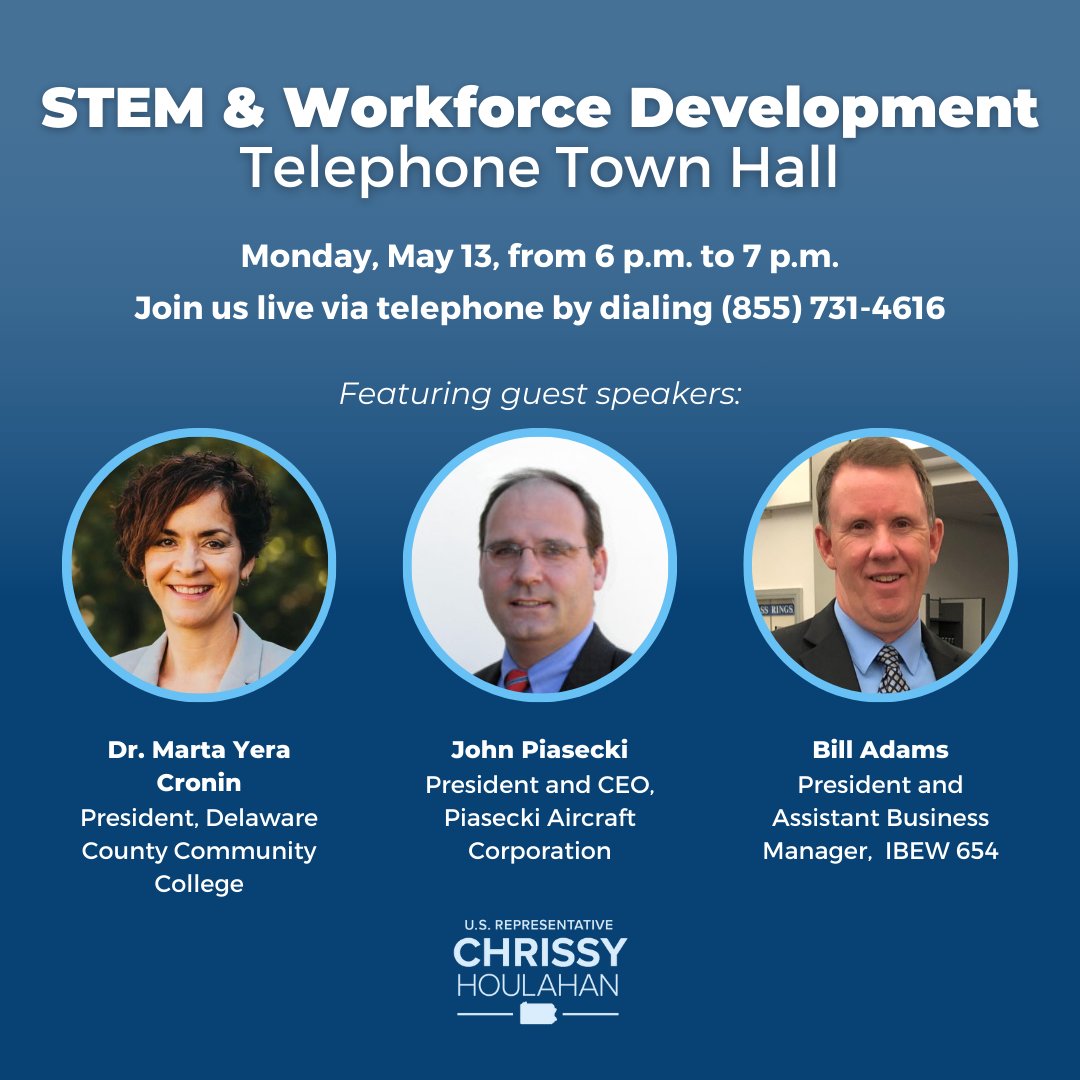 I am excited to announce my upcoming STEM and Workforce Development Telephone Town Hall on Monday, May 13, from 6:00 p.m. to 7:00 p.m. We hope you can join us! RSVP: houlahan.house.gov/forms/form/?ID…