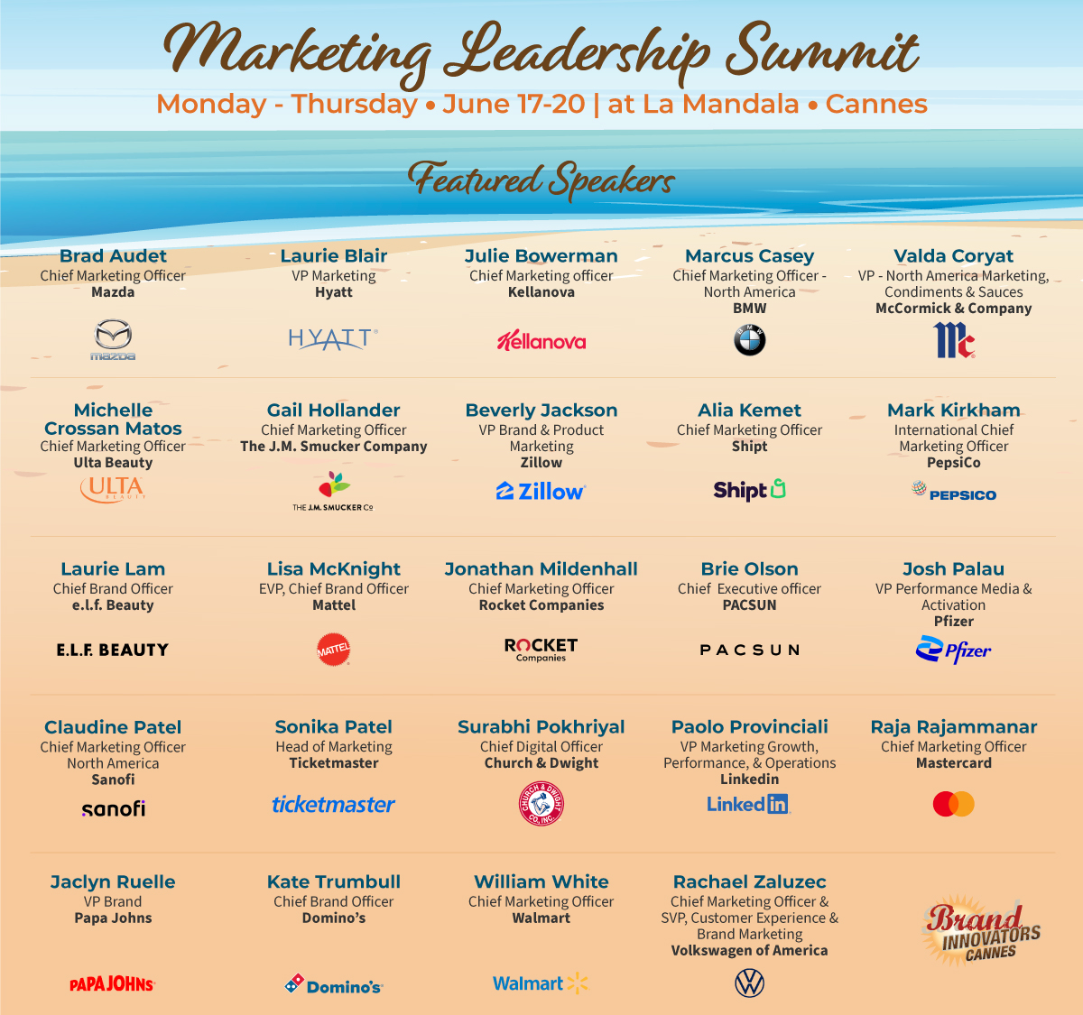 Take a look at our INCREDIBLE lineup for our Marketing Leadership #BISummit during @Cannes_Lions on 6/17-6/20! We've got marketing leaders from @PacSun, @VW, @MazdaUSA, @BMW, @Shipt, @RocketCompanies, @Sanofi, @Mastercard, @Elfcosmetics, @Mattel and more brand-innovators.com/events/marketi…