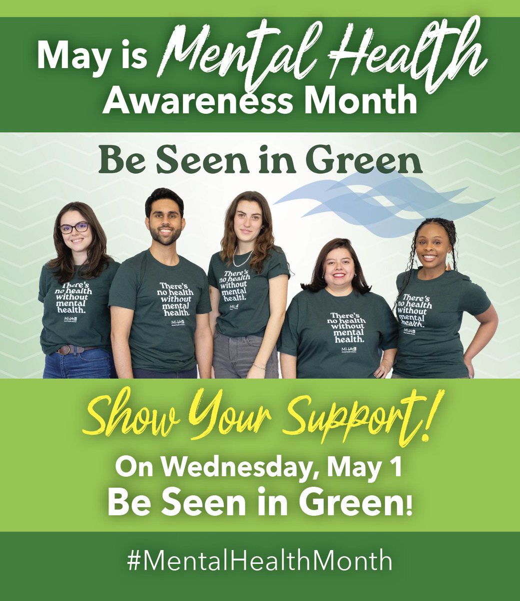Be Seen in GREEN this Wednesday, May 1. May is Mental Health Awareness Month! #MentalHealthAwarenessMonth