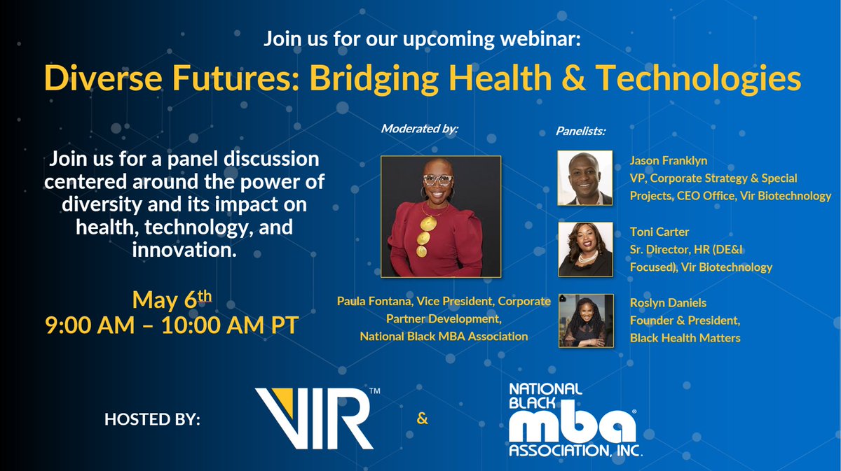 Mark your calendars! 🌟 Join us on April 24th from 9am - 10am PT for an enlightening panel discussion on the intersection of diversity, health, and technology with @Vir_Biotech. 🚀

#NBMBAA #TheBlackMBA #DEI #DiversityInTech #Innovation #Diversity #VirBiotechnology #biotechnology
