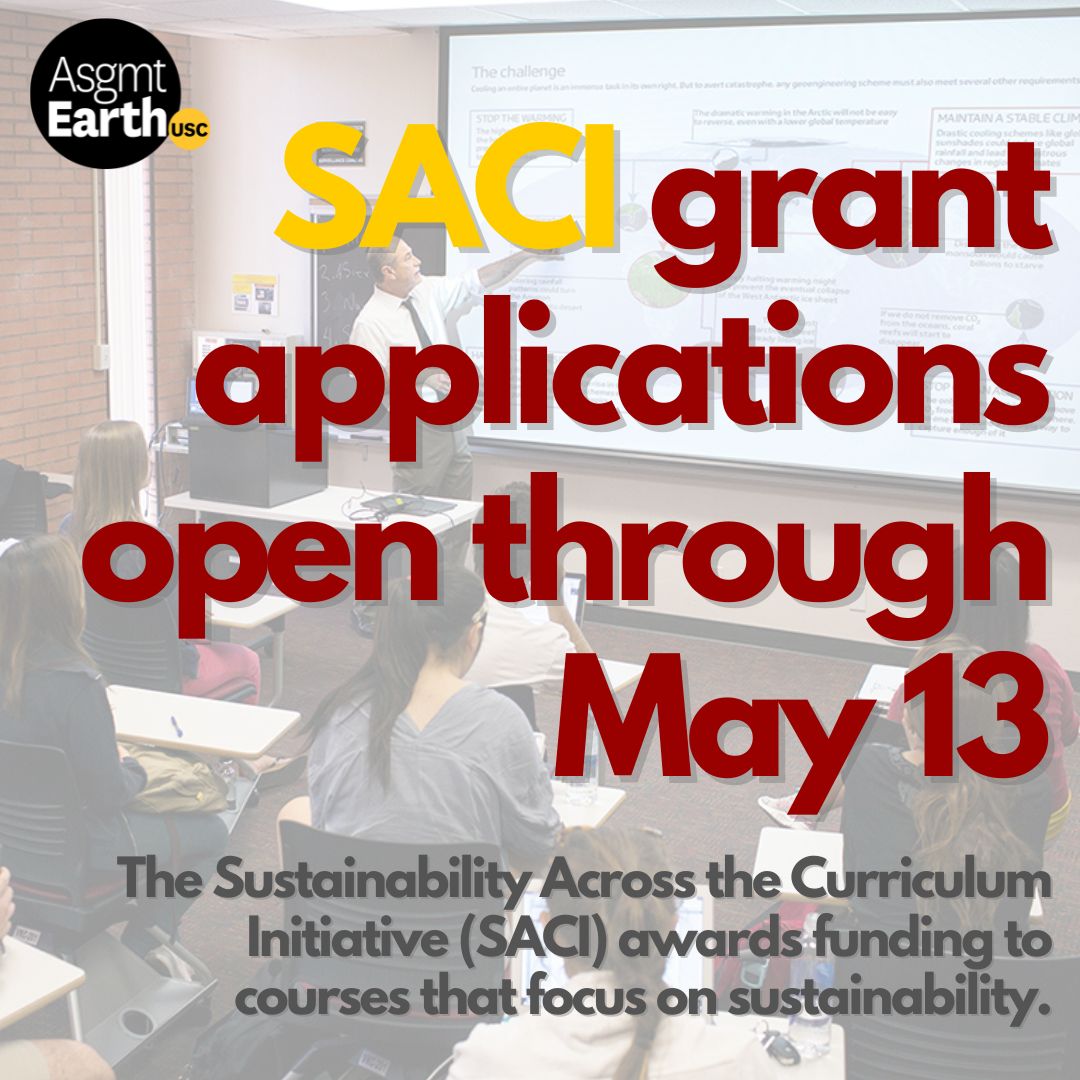 SACI grants are a great resource for faculty from any school to incorporate sustainability into existing or new curriculum. Grant applications are open now through May 13. For this award cycle we will only be accepting applications for incorporating material into an
