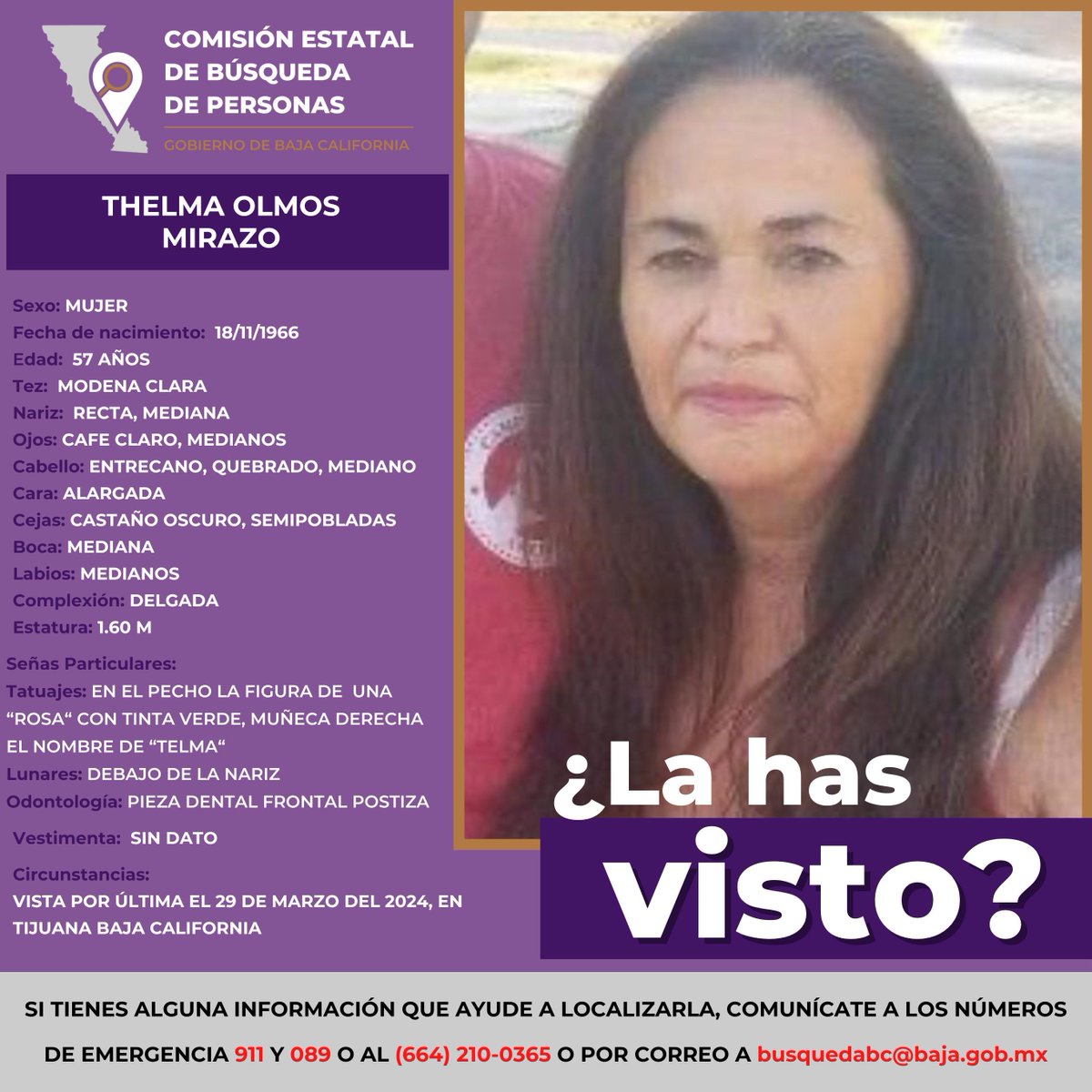 Solicitamos tu apoyo para localizar a THELMA OLMOS MIRAZO, comunícate con nosotros. ¡Tu colaboración es muy importante!, para mayor difusión, ayúdanos a compartir #BusquedaBC #PersonaDesaparecida #BusquedaDePersonas #HastaEncontrarles #BajaCalifornia #Tijuana