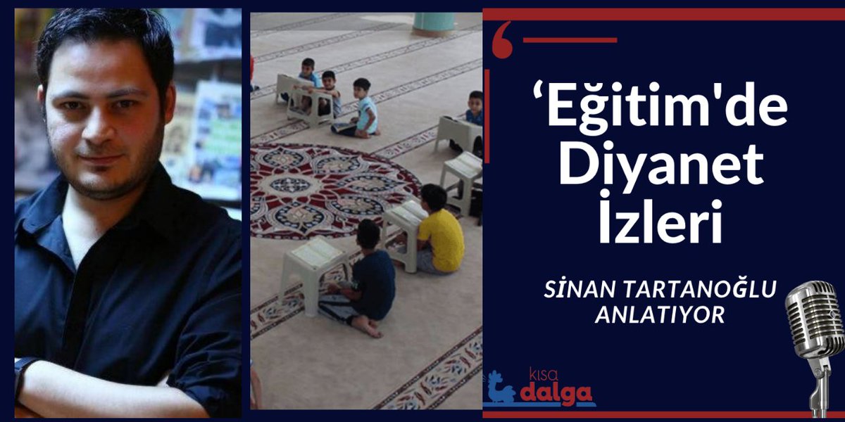 Eğitimde Diyanet izleri Gazeteci Sinan Tartanoğlu (@sinantartanoglu), Kısa Dalga'da yayımlanan 'Eğitimde Diyanet izleri' yazı dizisinin detaylarını anlatıyor kisadalga.net/podcast/detay/…