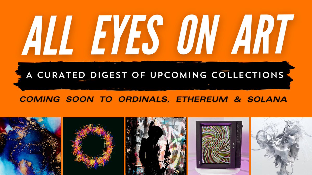 This is 𝘼𝙡𝙡 𝙀𝙮𝙚𝙨 𝙤𝙣 𝘼𝙧𝙩, my Curated Digest of Upcoming Art Collections debuting on BTC Ordinals + Other Top Chains ✨🖼️✨ 👀 This week's update spotlights 35+ Collections coming to Bitcoin, Ethereum and Solana in the next 30 Days 🤯 So, what's minting this week? ⬇️…