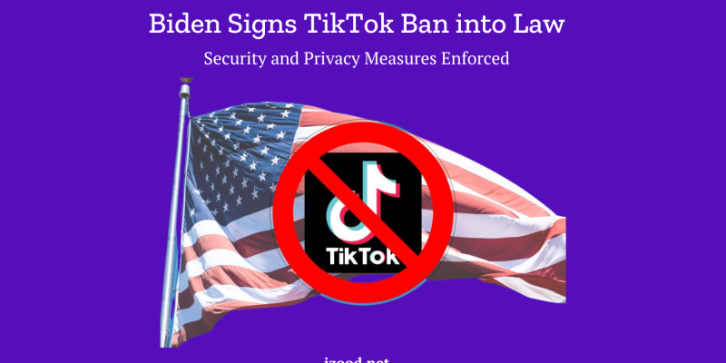 Biden Signs #TikTok Ban into Law: Security and Privacy Measures Enforced. The controversy surrounding the popular social media app TikTok has reached a new peak. Here is why and what will happen after this decision:👇 izood.net/social-media/p… #TikTokviral #TikTokBan #socialmedia