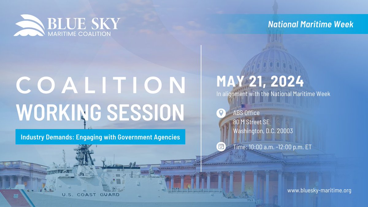 Join us for our Coalition Working Session on 'Industry Demands: Engaging with Government Agencies,' a special event coinciding with #NationalMaritimeWeek.
✅ RSVP on our website: ow.ly/XmYG50Rrk6Y