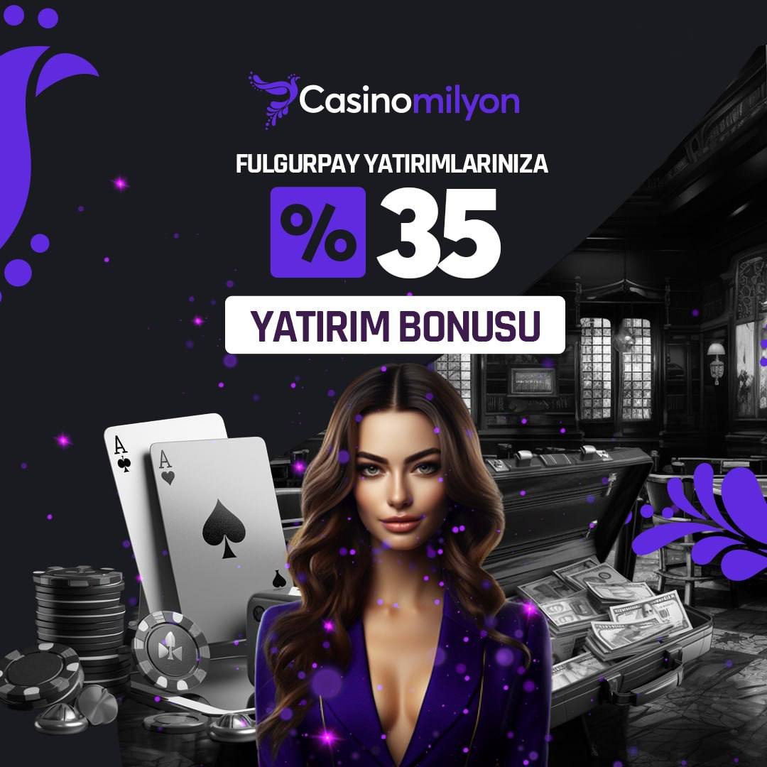 ✨ %35 YATIRIM BONUSU ✨ 💫#CasinoMilyon’da yatırımlarınız herzaman daha değerli ! ⚡️ Fulgurpay yatırımlarınıza özel %35 yatırım bonusu ile kazanç bir tık uzağınızda ! ⭐️ Milyonlara giden yol Casino Milyondan geçer ! Kazandıran adres 🌟 t2m.io/casinomilyoncom