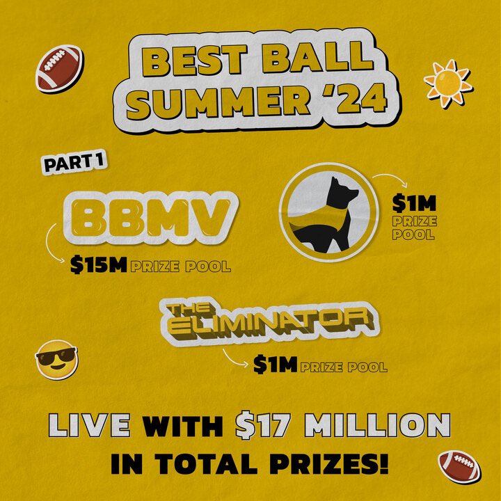 Best Ball Summer Part 1 kicks off now 🙌 Best Ball Mania V The Big Dog The Eliminator are all LIVE! $17,000,000 in total prizes - it's the hottest Best Ball Summer yet 🫡