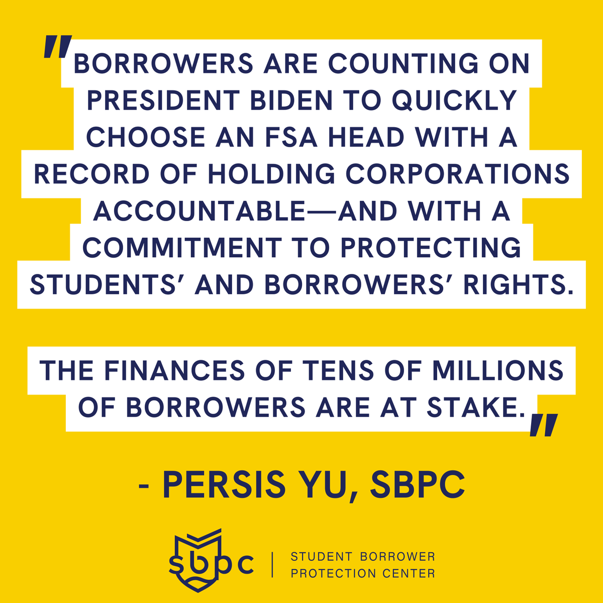 'Borrowers are counting on @POTUS to quickly choose a FSA head with a record of holding corporations accountable and with a commitment to protecting students’ and borrowers’ rights. The finances of tens of millions of borrowers are at stake.” -@YuPersis protectborrowers.org/advocates-reac…