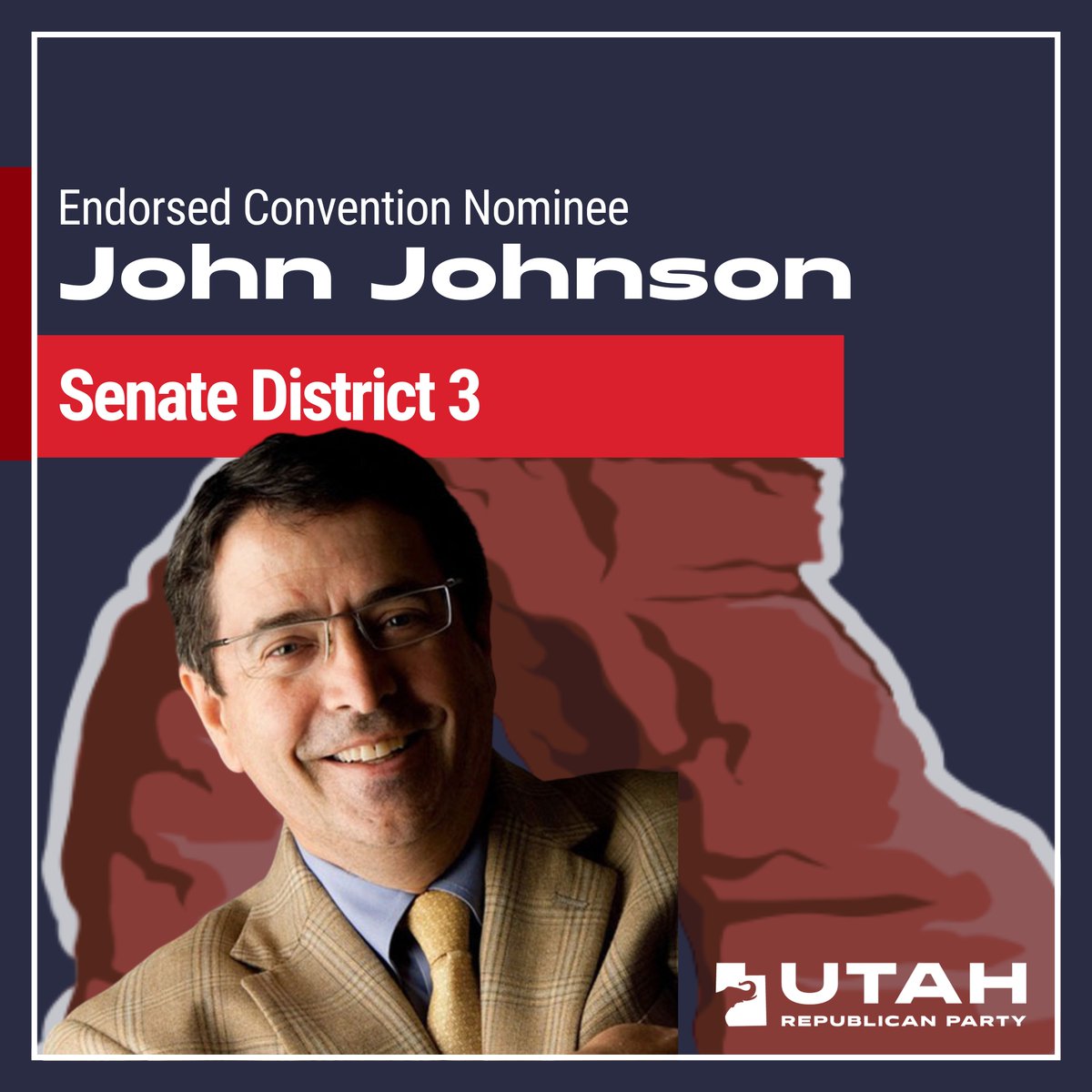 John Johnson is the UT GOP's Endorsed Convention Nominee for Senate District 3! Congratulations John!