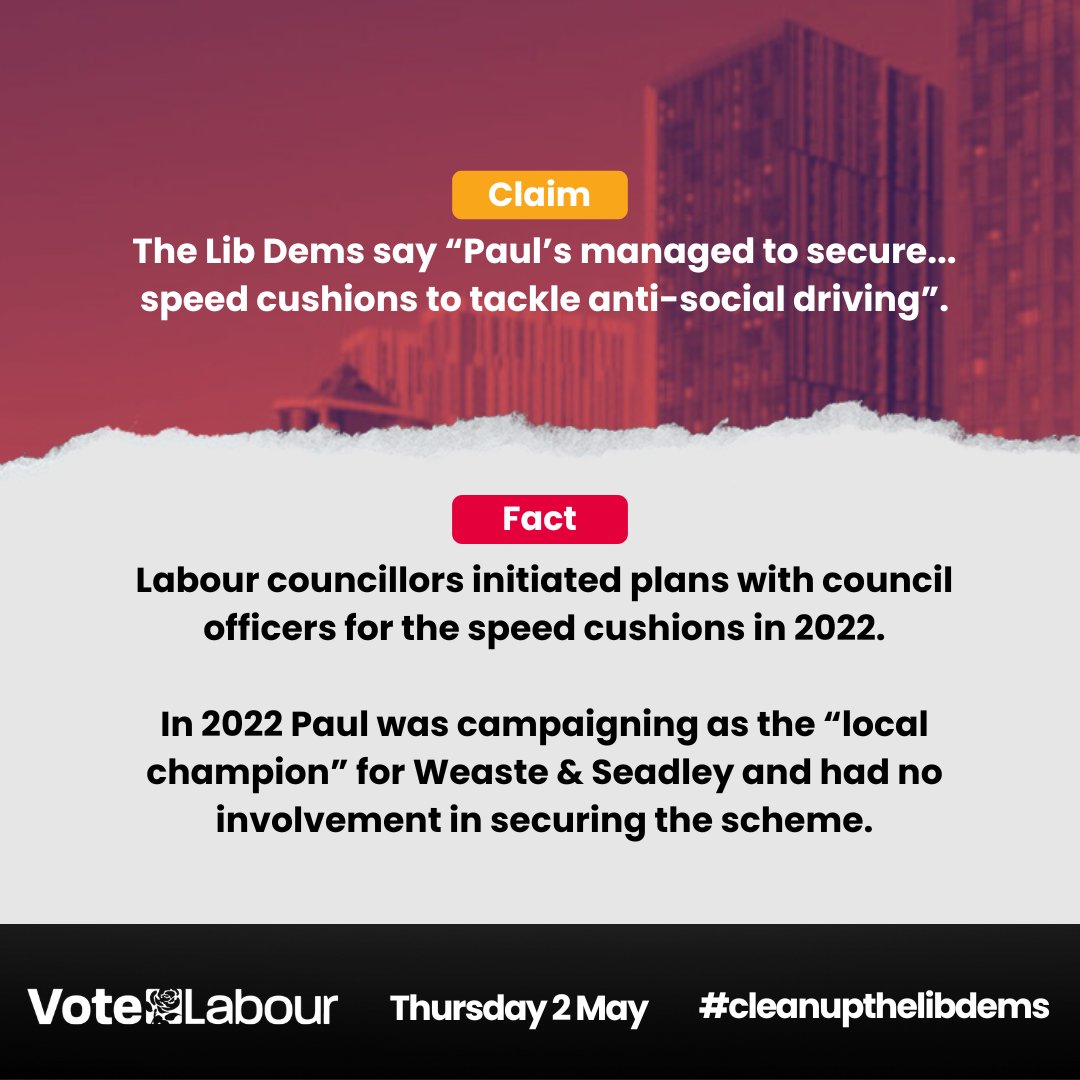 The Lib Dems say 'Paul [Heilbron]'s managed to secure... speed cushions to tackle anti-social driving.' Labour Councillors initiated these plans with Council officers in 2022 whilst Paul had no involvement, and was campaigning as the 'local champion' for Weaste & Seadley in 2022.