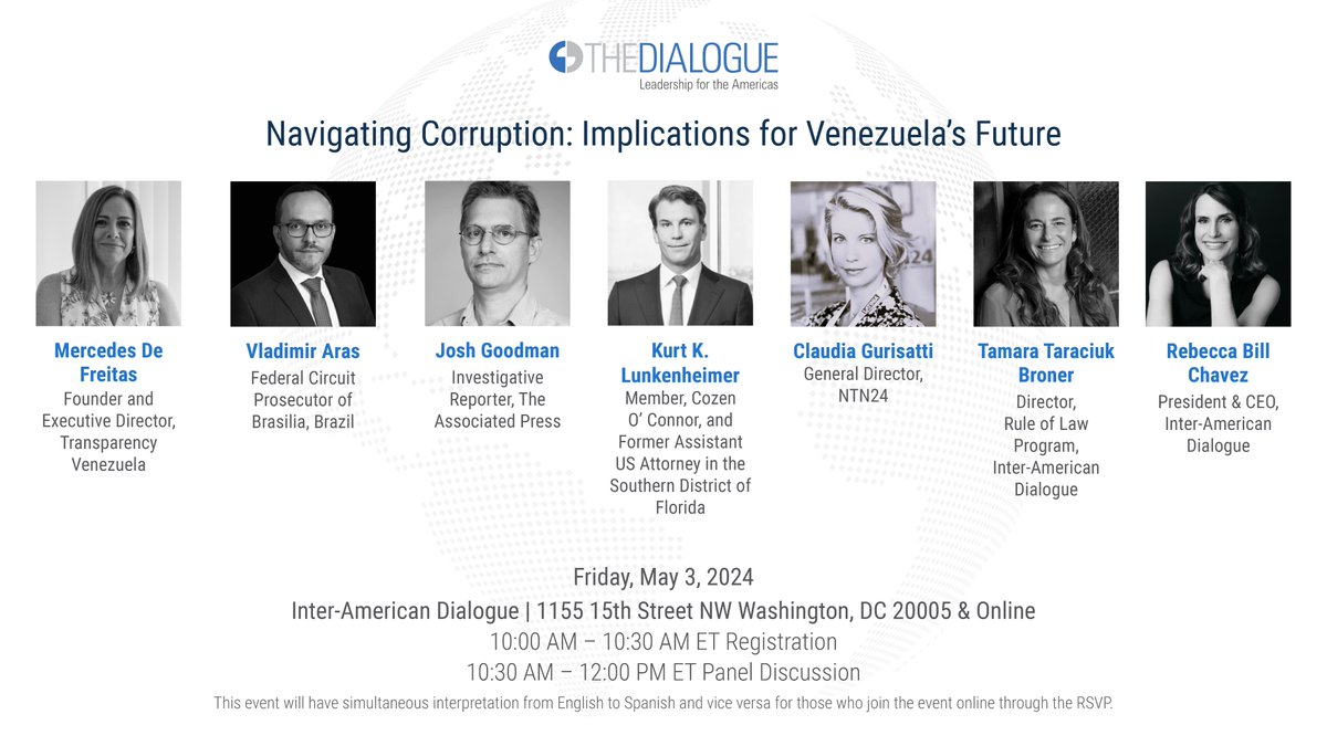 🇻🇪 What is the landscape of corruption in #Venezuela and its implications for the future? @soymerchy, @VladimirAras, @APjoshgoodman, Kurt Lunkenheimer, and @CGurisattiNTN24 join the Dialogue to discuss: 🗓️Friday, May 3, 2024 🕥10:30 AM to 12:00 PM EDT thedialogue.org/events/navigat…