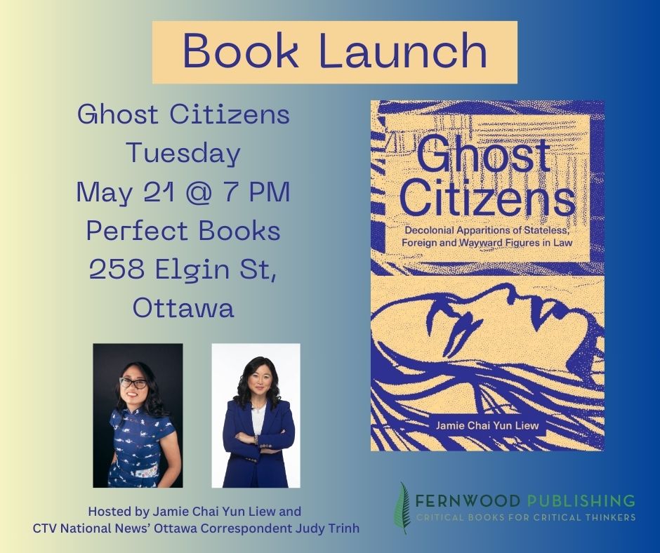 Launching #GhostCitizens @fernpub in #Ottawa @PerfectBooksOtt with the amazing @judyatrinh Come by and catch up with me! #booklaunch #stateless #statelessness #law #citizenship
