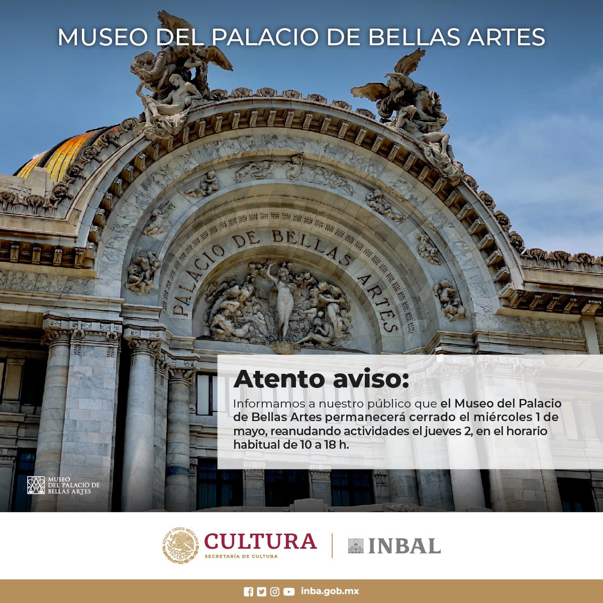 Atento aviso: Informamos a nuestro público que el Museo del Palacio de Bellas Artes permanecerá cerrado el miércoles 1 de mayo, reanudando actividades el jueves 2, en el horario habitual de 10 a 18 h.