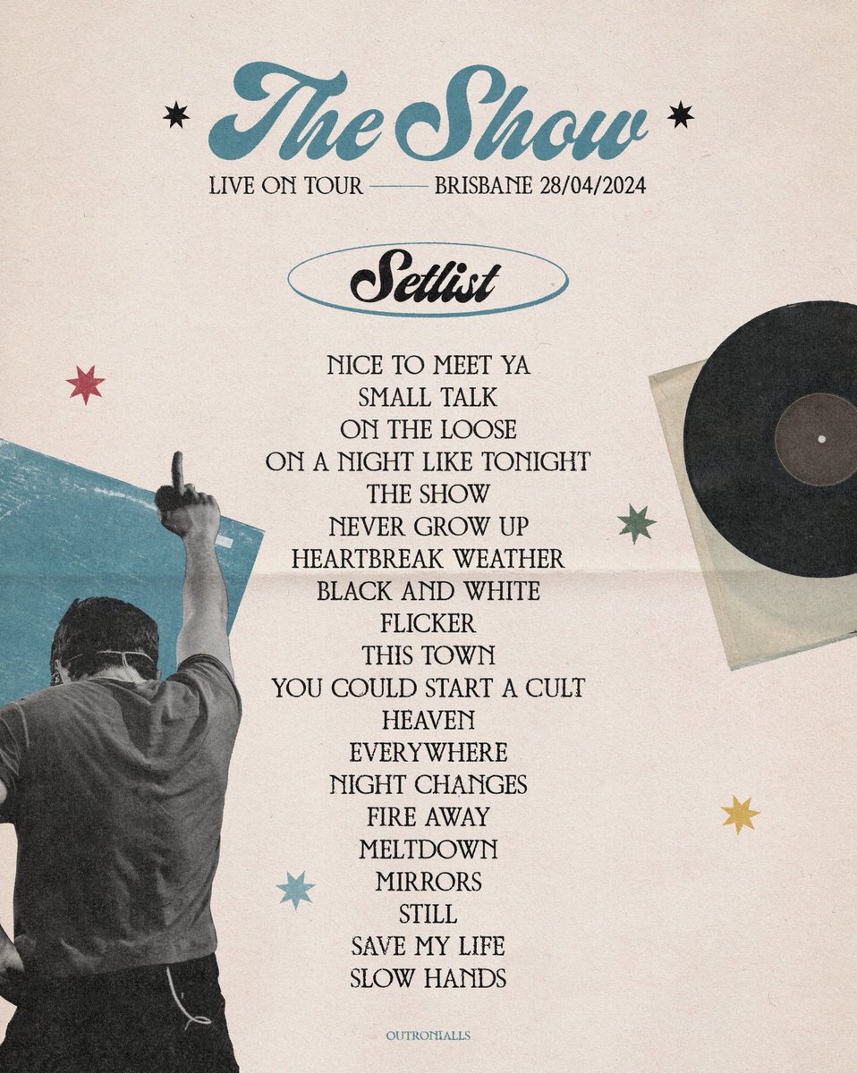 ✶ Setlist for #TSLOTBrisbane ✶  

#TheShowLiveOnTour