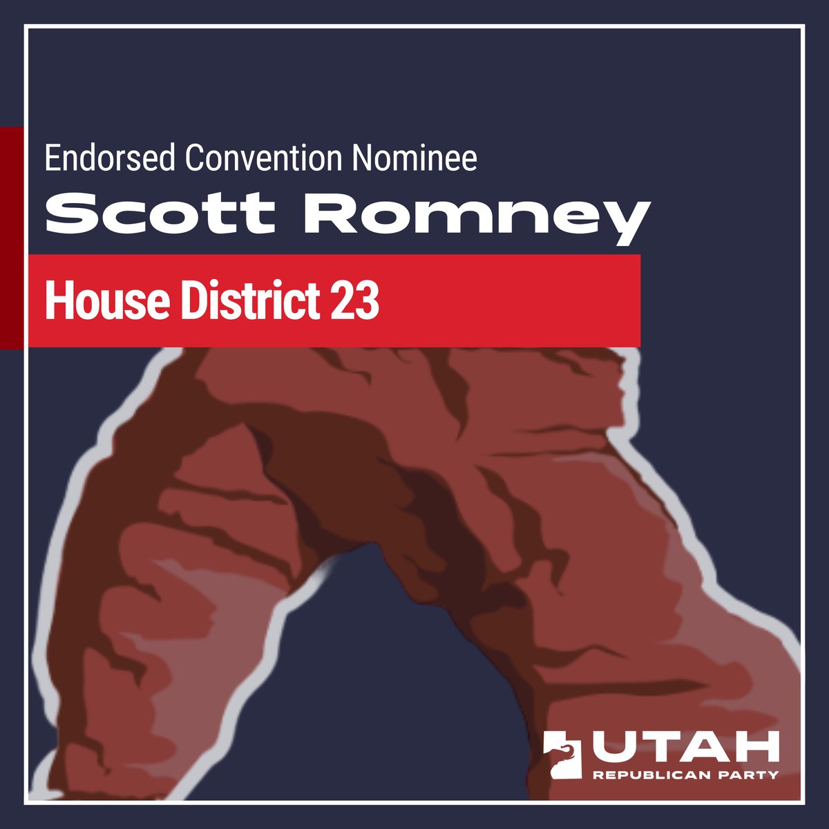 Scott Romney is the UT GOP's Endorsed Convention Nominee for House District 23! Congratulations Scott!