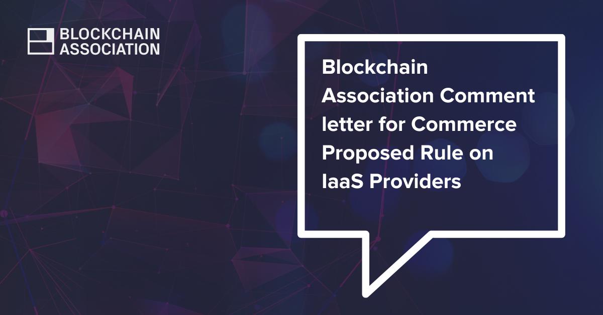 1/ Today, BA submitted a comment to the @CommerceGov’s proposed rule, “Taking Additional Steps to Address the National Emergency with Respect to Significant Malicious Cyber-Enabled Activities.” theblockchainassociation.org/blockchainasso…