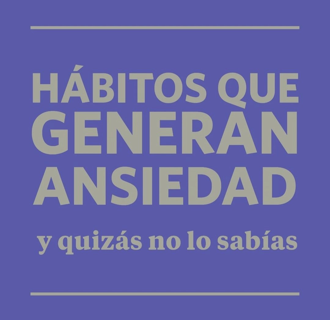 🌟 6 HÁBITOS QUE GENERAN ANSIEDAD Y DEBES SABER 🌟 ✨Alguien que aprende a dominar su mente será libre de la ansiedad✨ 📂Guárdate este hilo📂 🧵⬇️