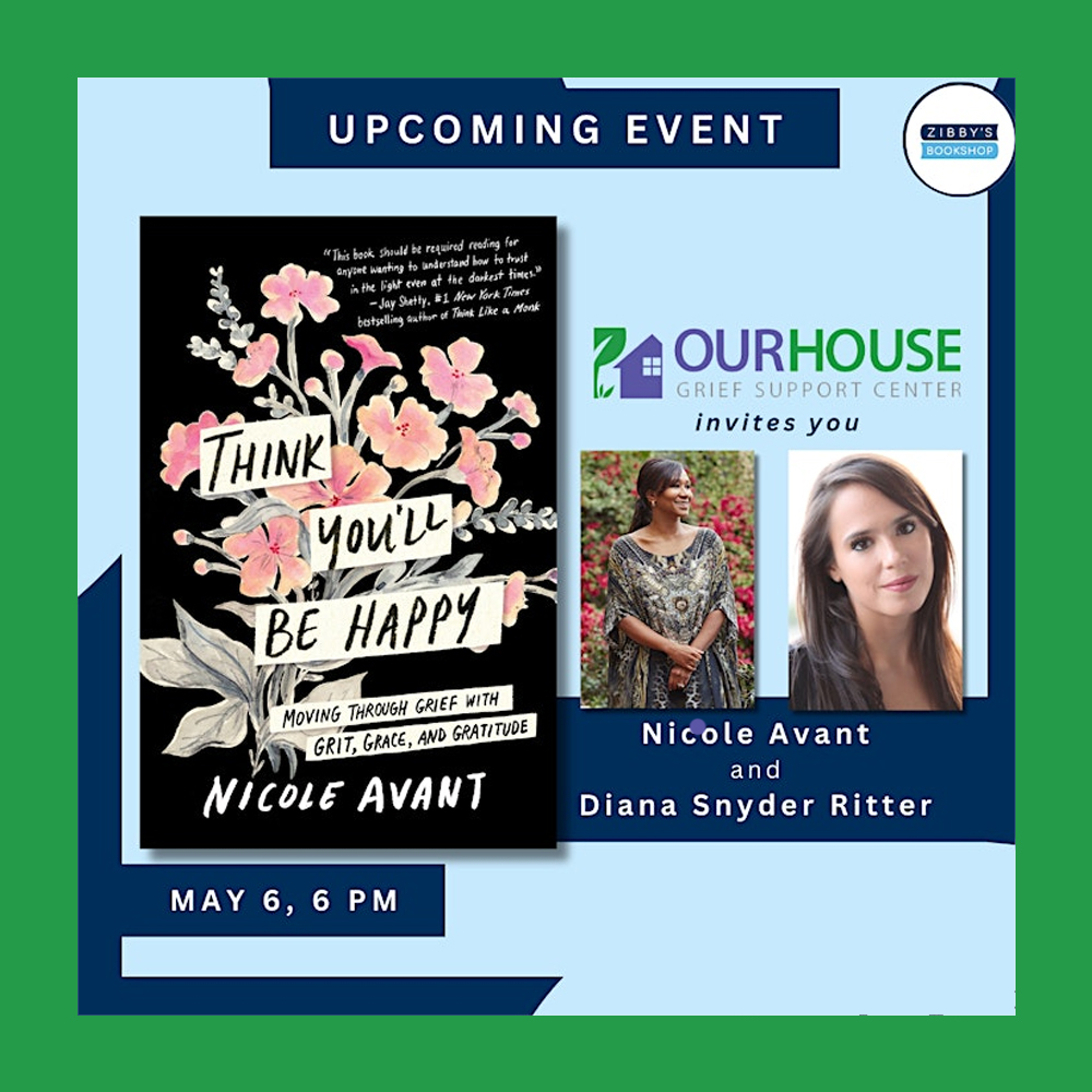 Join us at Zibby's Bookshop as we host Nicole Avant, author of 'Think You'll Be Happy,' in conversation with Associate Board Chair Diana Snyder Ritter. Discover how to navigate through #grief with grace and find strength in positivity. RSVP: bit.ly/4aJE2JD