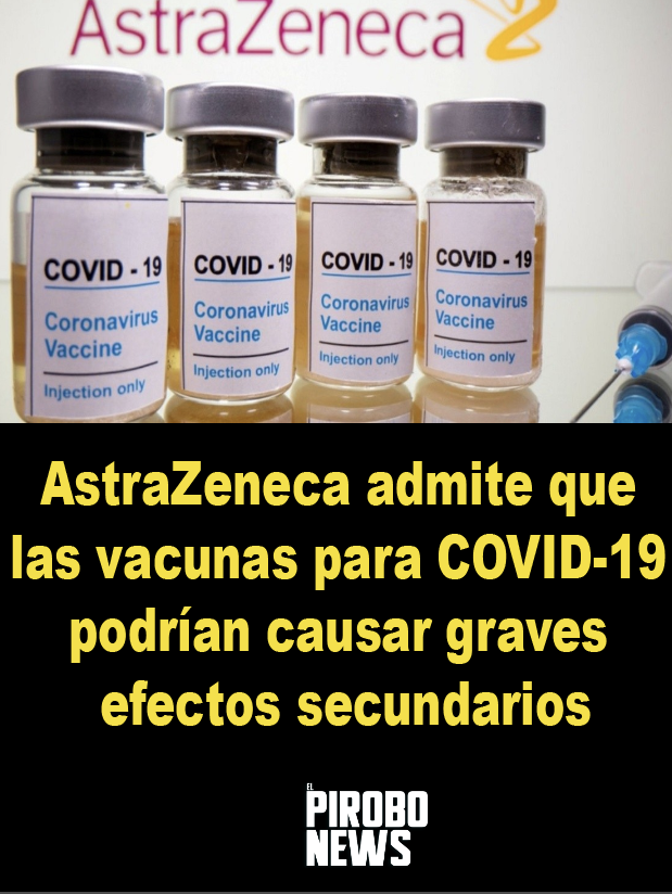 🇬🇧l #ALERTA 
AstraZeneca admite efectos secundarios en las vacunas para el COVID-19

#covid_19 #covid19UK #AstraZeneca #vacunas #noticias #viral #tendencia #ultimahora #urgente #virals #trend #Impresionante