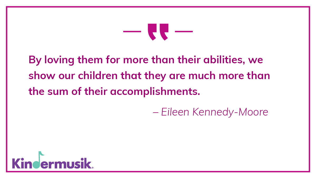 We love them because they are. Every affirming smile, hug, and just plain nearness and patience through tantrums tells them so. 💜 

#Kindermusik #EileenKennedyMoore #WeLoveOurKids #SEL #QuotesToLiveBy #EarlyChildhoodDevelopment