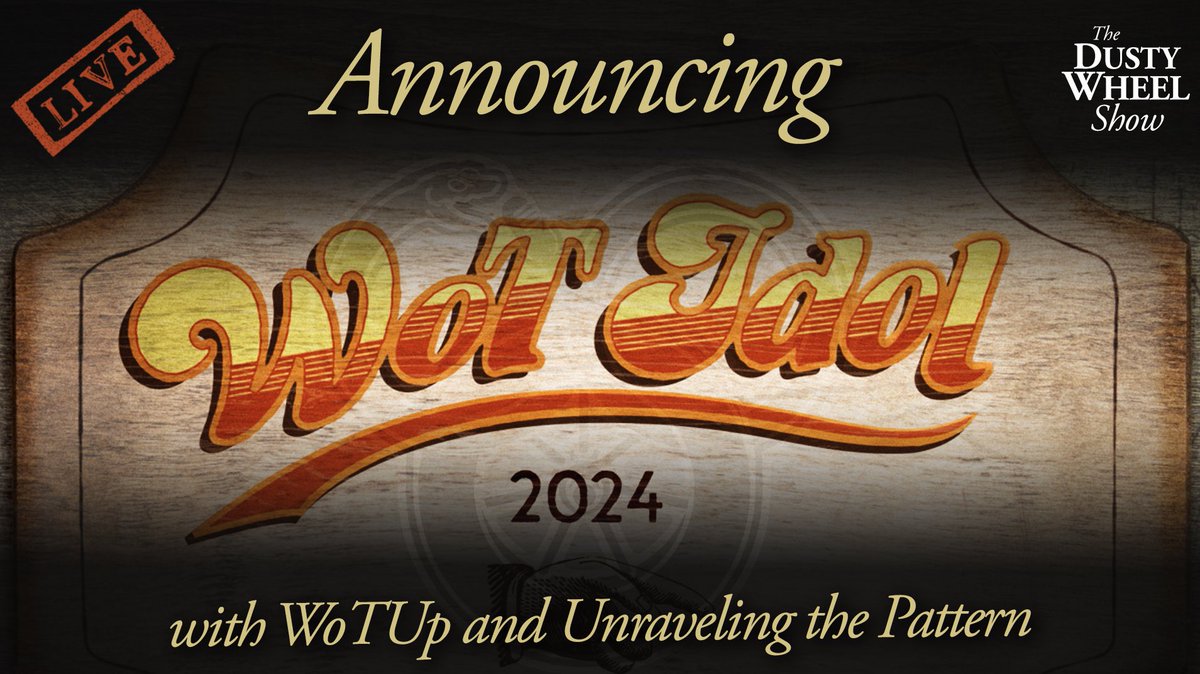 WOT IDOL 2024 ANNOUNCEMENT!

Join @WoTUp5 and @UnravelingWoT at the inn this Wed at 9pm ET as we announce Wot Idol 2024!

Follow @WoTIdol
More info WoTIdol.com

#WoTIdol2024
#TwitterOfTime
#TheWheelOfTime

P.S. Wonder if @TheWheelOfTime is working on their parody?