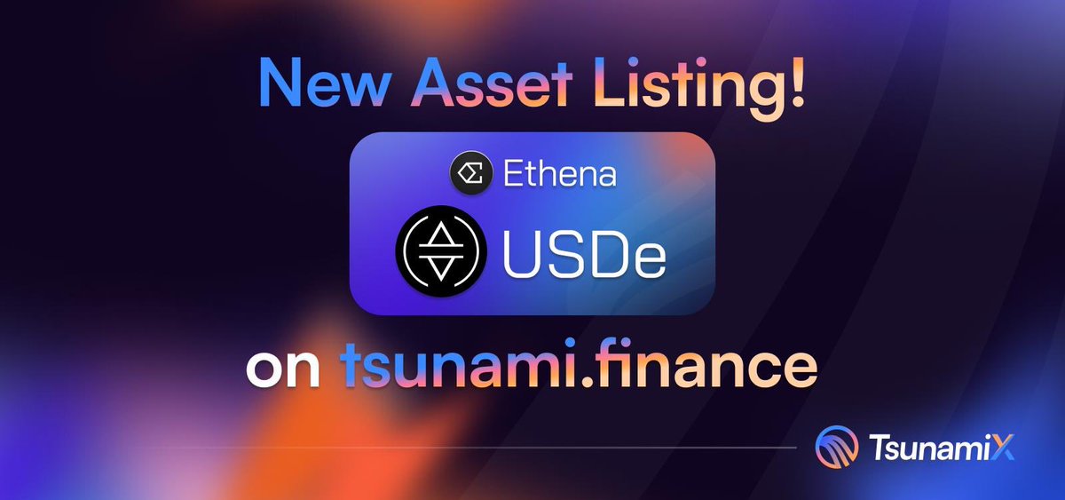 🌊 $USDe (@ethena_labs) is now available on Tsunami.Finance 🌊

Swap & trade margin spot with 0% price impact on @0xMantle! 

Access 40x leverage & low fees with liquid sustainable yields on TsunamiX 🐳🌊