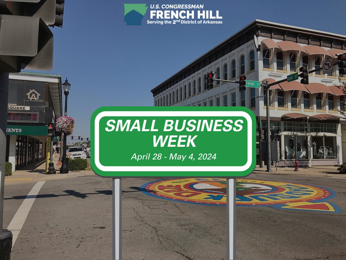 During #SmallBusinessWeek, I thank the incredible small businesses throughout AR-02 that help boost our local economy and provide important services in our local communities. I also appreciate the many leaders in our communities who empower small businesses, including all the…